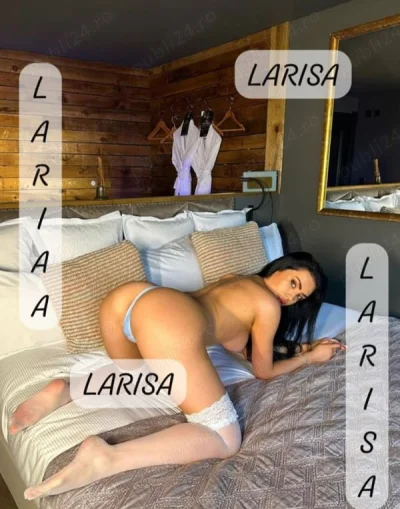 Larisa te astept in locatia mea