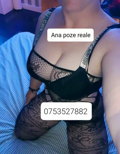 Bună sunt Ana noua la tine în oraș!!